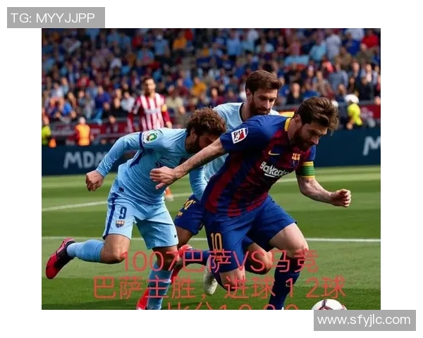 国王杯焦点战巴萨与马竞激战成平局战术分析与赛后反思